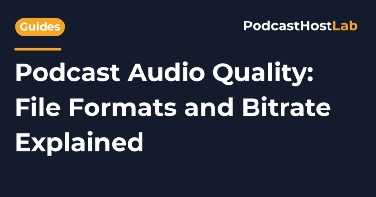 Podcast Audio Quality