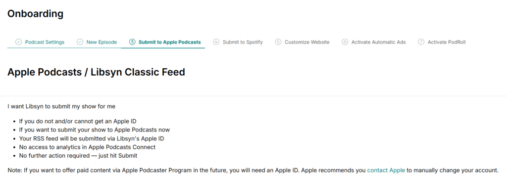 Libsyn onboarding tabs showing Submit to Apple Podcasts, Submit to Spotify, and Activate Automatic Ads as separate steps in the setup flow.