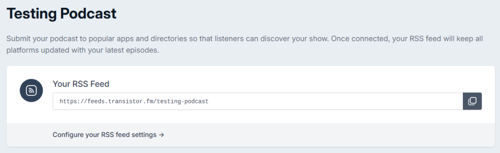 Transistor distribution screen showing the show's new feeds.transistor.fm RSS feed URL with a copy button.
