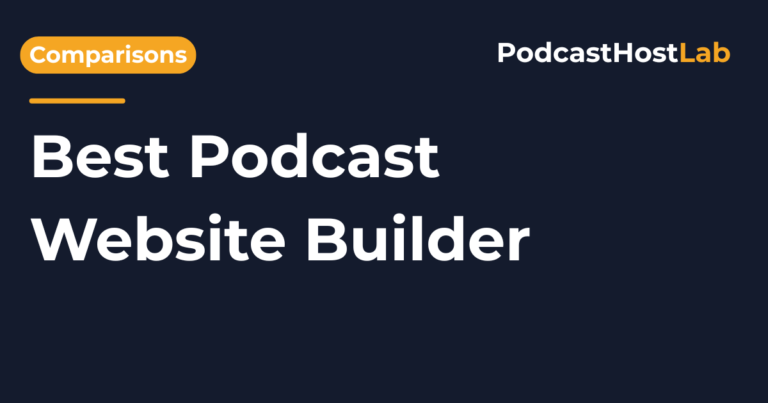 Best Podcast Website Builder