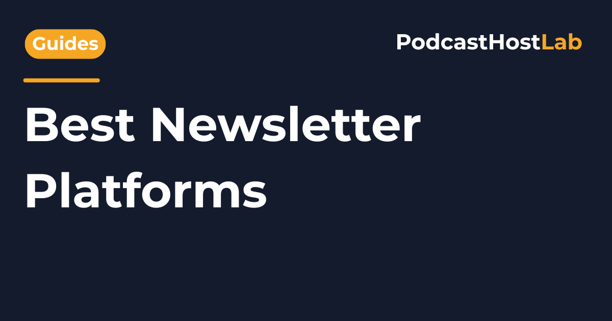 Best Newsletter Platform