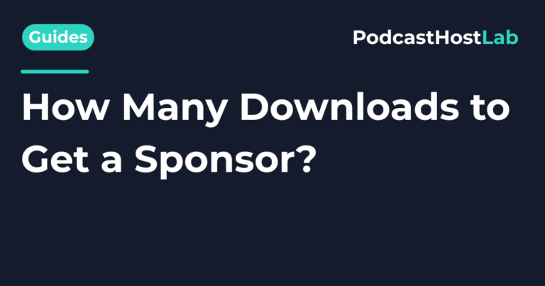 How Many Downloads to Get a Sponsor