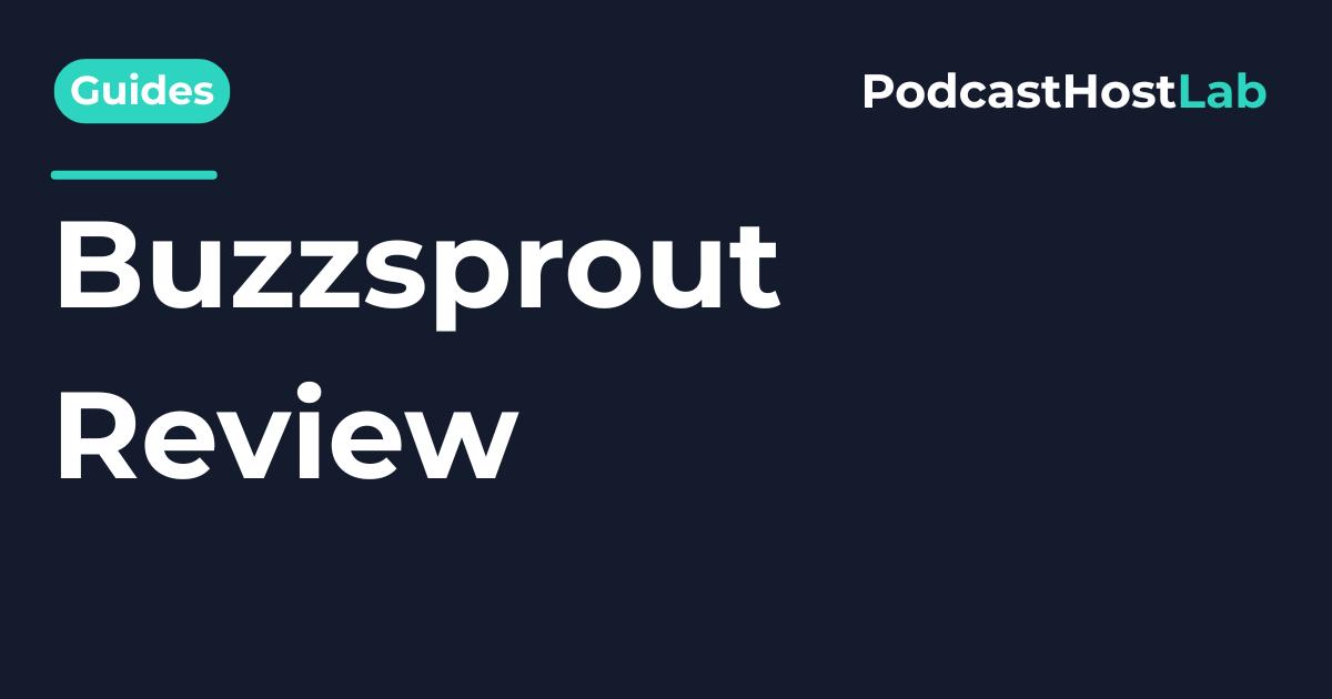 Buzzsprout Review 2026