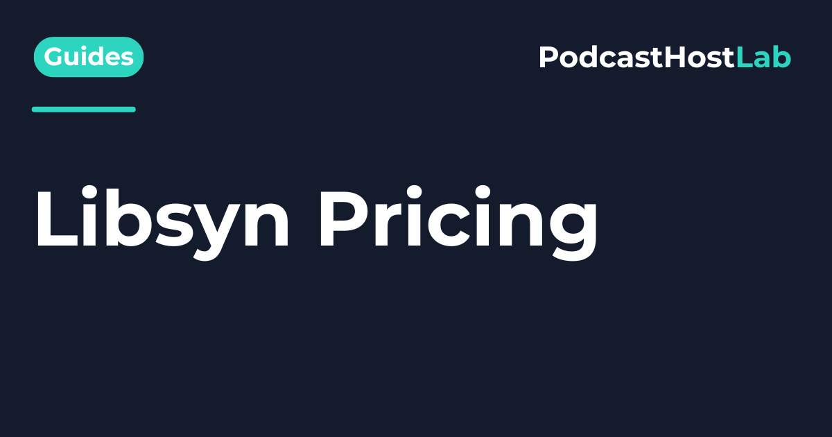 Libsyn Pricing 2026