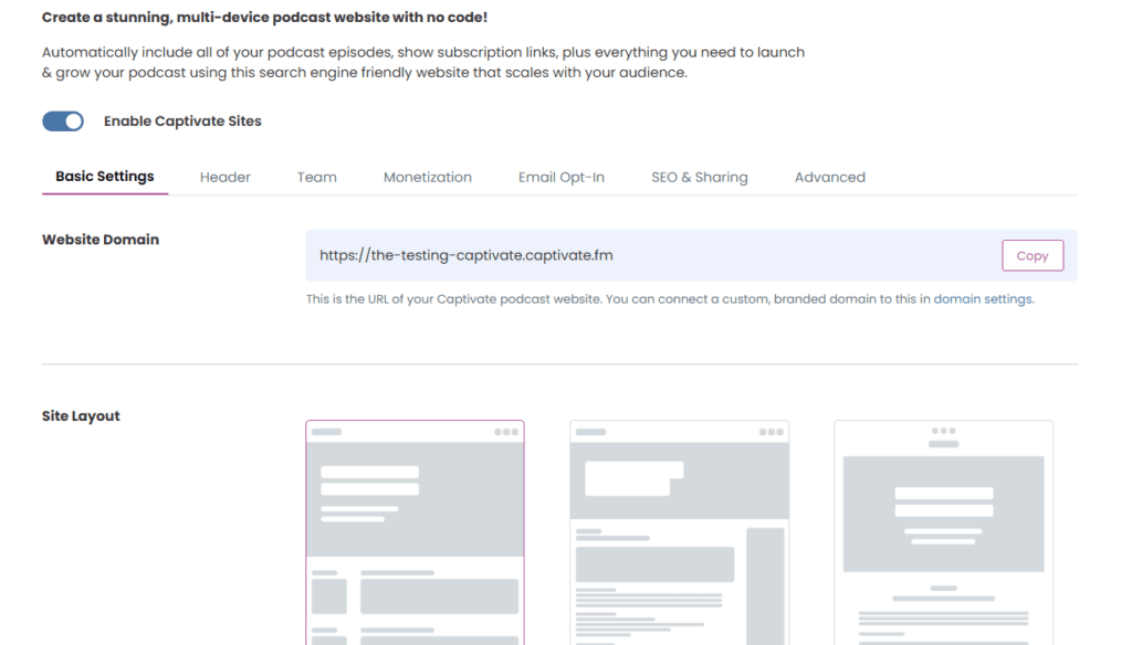 Captivate Sites settings page with the website enabled, a captivate.fm subdomain, tabs for header, team, monetization, and email opt-in, and three layout choices.