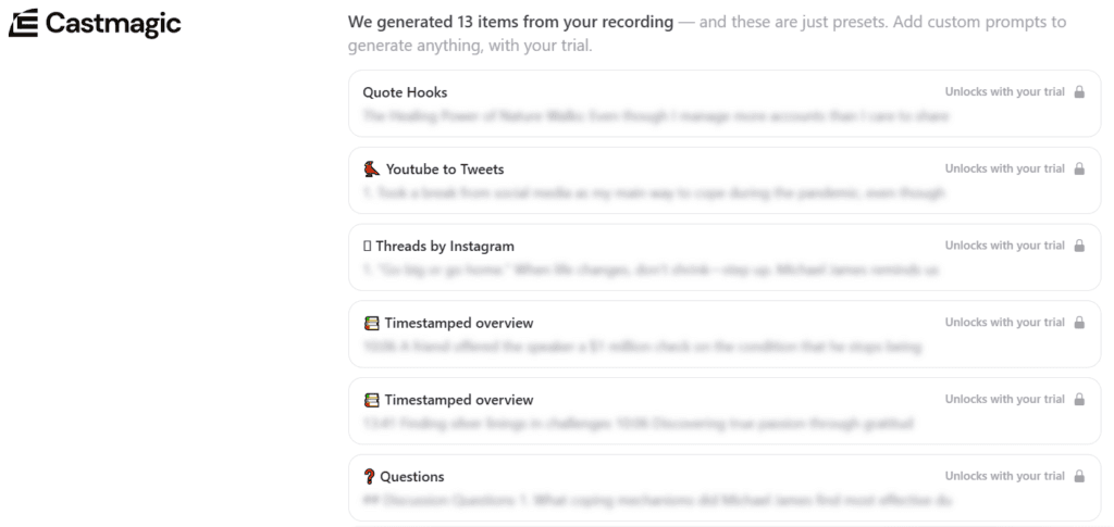 Castmagic results page listing 13 generated drafts, including quote hooks, tweets, a Threads post, timestamped overviews, and discussion questions, each locked until the trial starts.