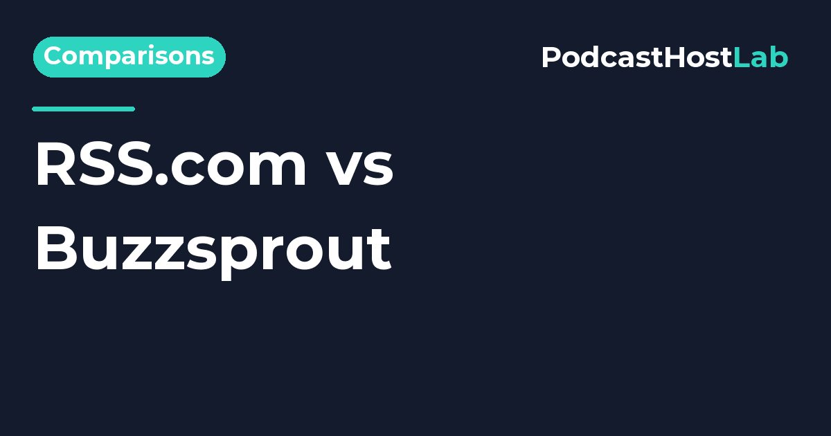 PodcastHostLab article title card: RSS.com vs Buzzsprout: Which Free Plan Is Better? (2026).