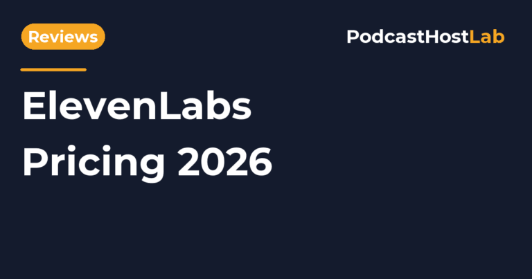 PodcastHostLab article title card: ElevenLabs Pricing 2026: Plans, Credits, and Is It Worth It?.